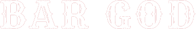 BAR GOD